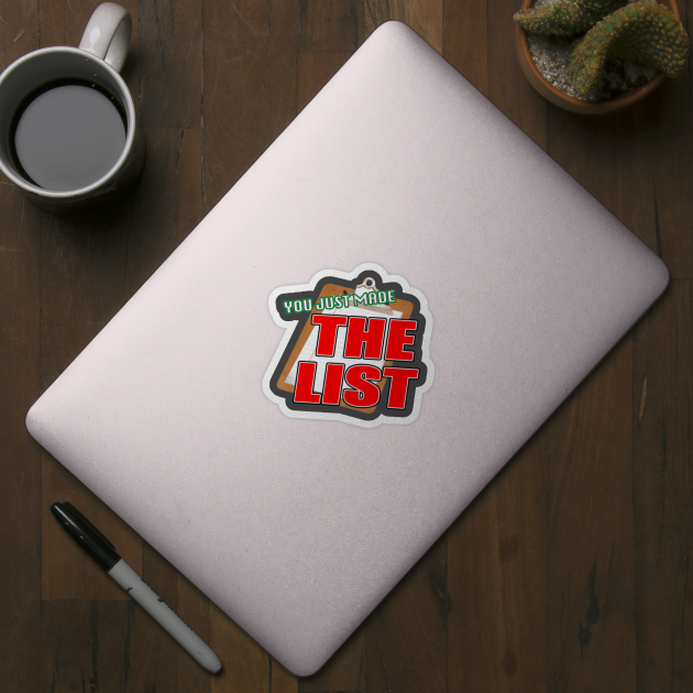 you just made the list shirt
